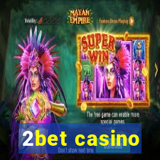 2bet casino